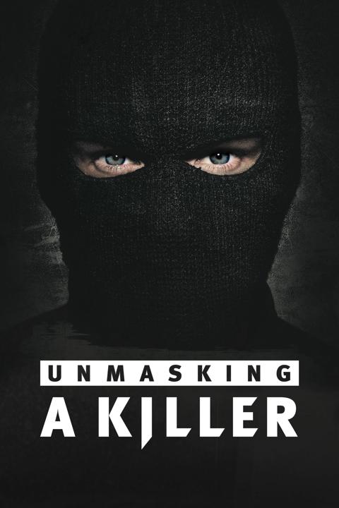 Series poster for Unmasking a Killer