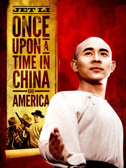 Movie poster for Once Upon a Time in China and America