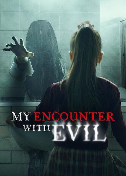 Poster för My Encounter with Evil