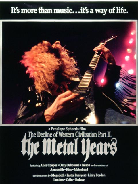 The Decline of Western Civilization Part II: The Metal Years