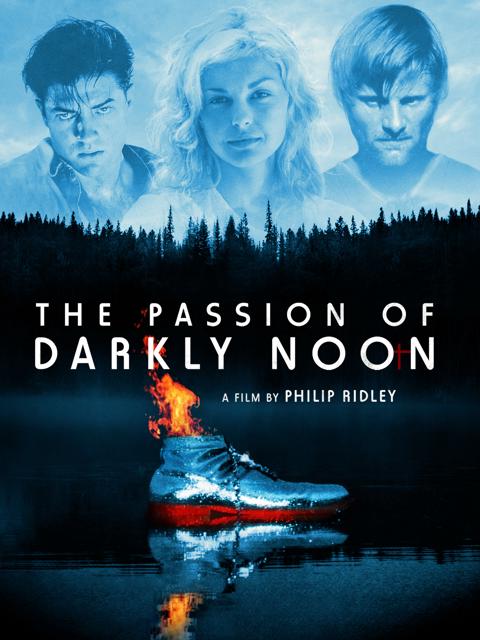 The Passion of Darkly Noon