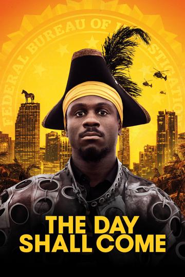 The Day Shall Come poszter