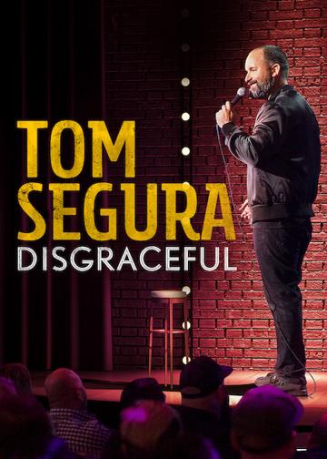 Tom Segura: Disgraceful poszter