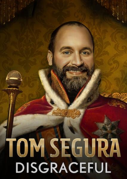 Movie poster for Tom Segura: Disgraceful