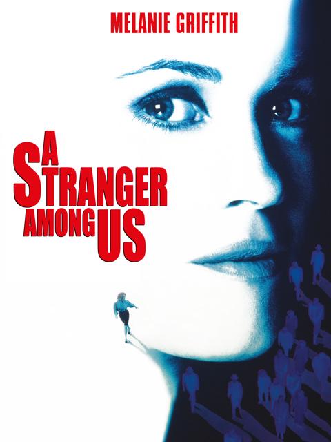 A Stranger Among Us
