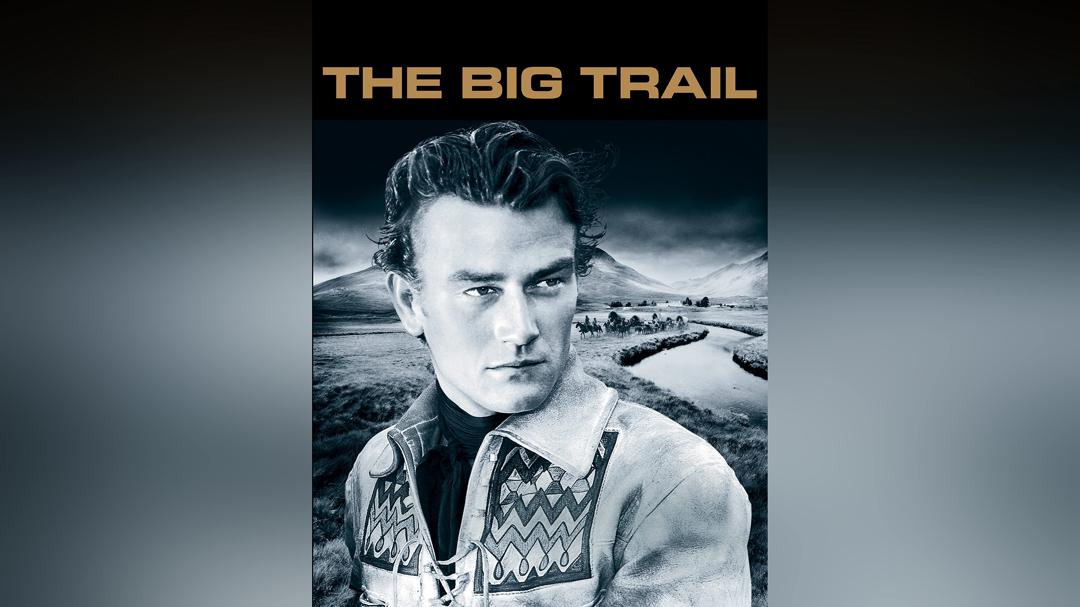 The Big Trail