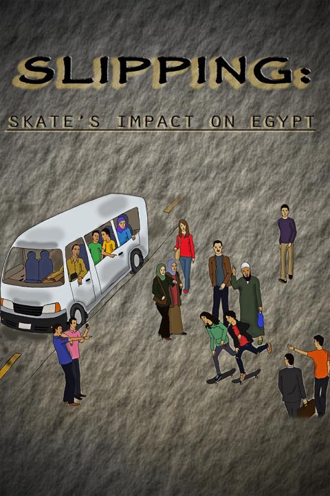 Poster för Slipping: Skate's Impact on Egypt