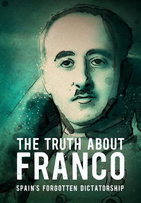 Series poster for Franco: The Brutal Truth About Spain’s Dictator