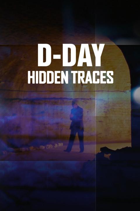 Poster för D-Day: Hidden Traces