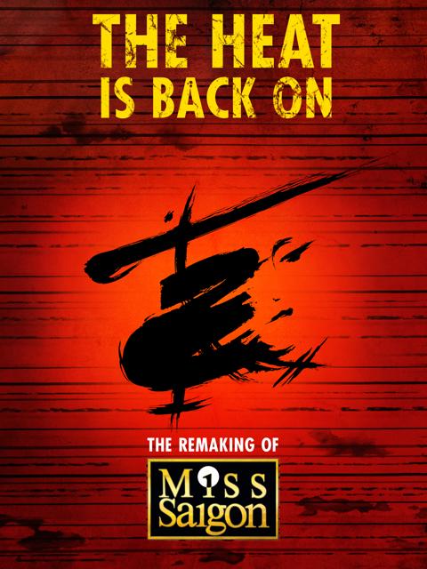 Poster för The Heat Is Back On: The Remaking of Miss Saigon