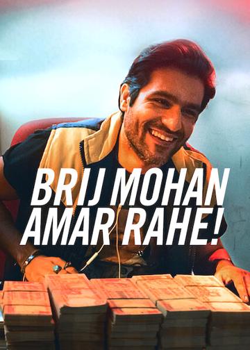 Brij Mohan Amar Rahe! poszter