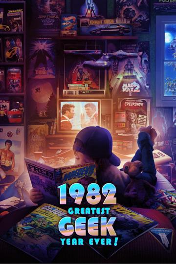 Greatest Geek Year Ever! 1982