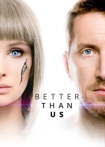 Better Than Us poster
