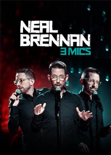 Neal Brennan: 3 Mics poszter