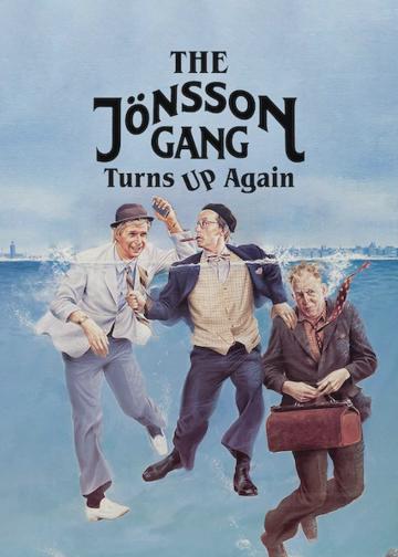 The Jönsson Gang Turns Up Again poszter