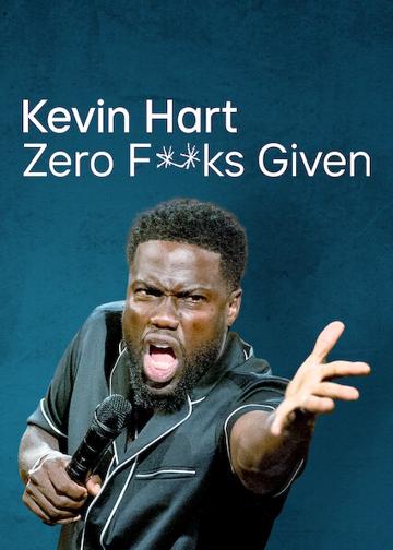 Kevin Hart: Zero F**ks Given poszter