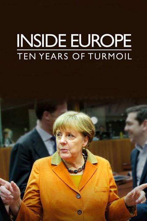 Series poster for Inside Europe: Ten Years of Turmoil