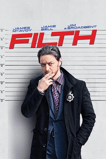 Filth — plakat