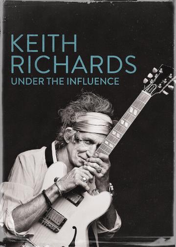 Keith Richards: Under the Influence poszter