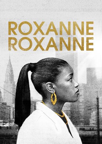 Roxanne Roxanne poszter