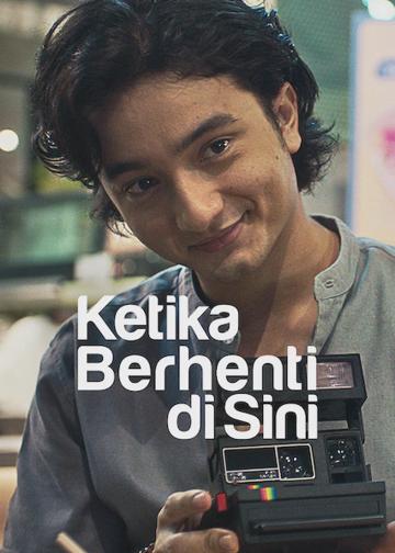Ketika Berhenti di Sini poszter
