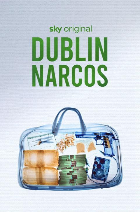 Series poster for Dublin Narcos