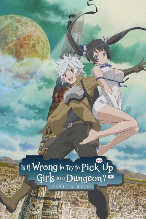 Is It Wrong to Try to Pick Up Girls in a Dungeon?