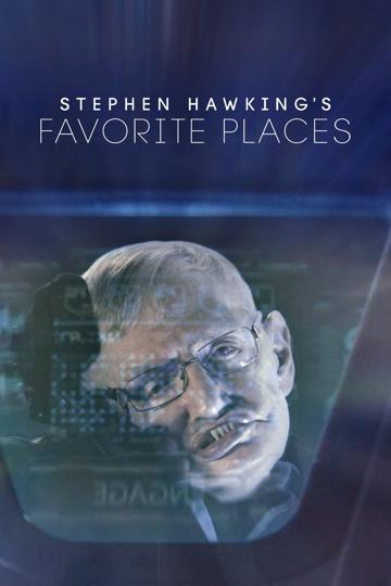 Stephen Hawking's Favorite Places poszter