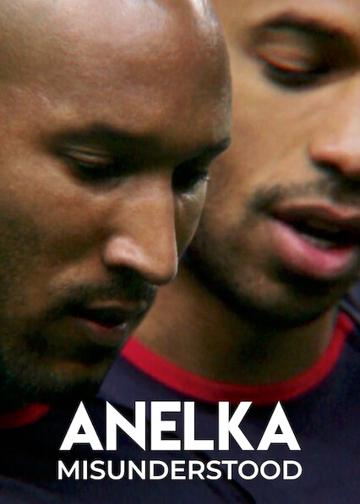 Anelka: Misunderstood poszter
