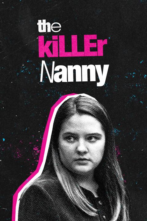 Series poster for The Killer Nanny: Did She Do It?