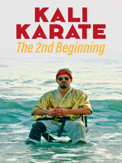 Movie poster for Kali Karate: The 2nd Beginning