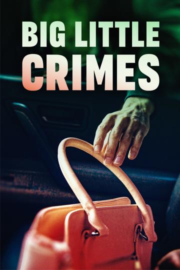 Big Little Crimes