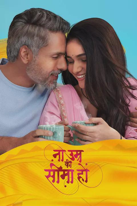Series poster for Na Umra Ki Seema Ho