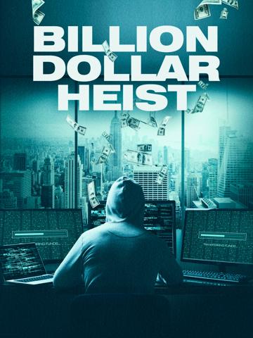 Billion Dollar Heist poszter