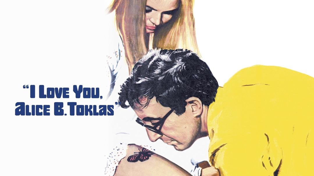 I Love You, Alice B. Toklas!