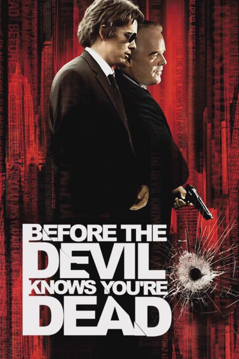 Before the Devil Knows You're Dead