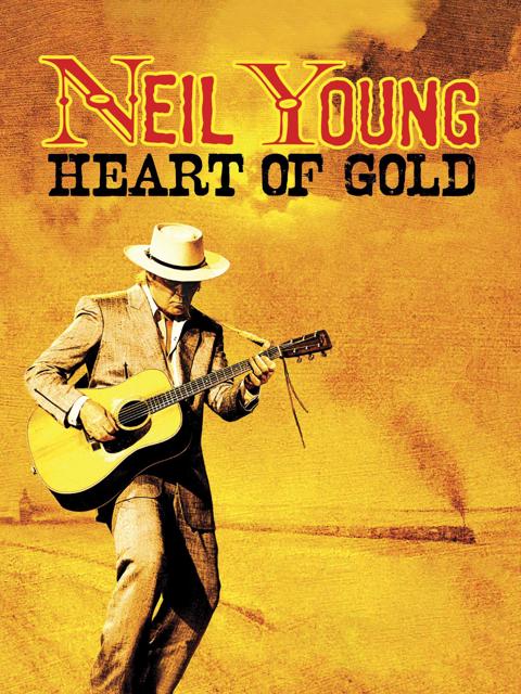 Poster för Neil Young: Heart of Gold