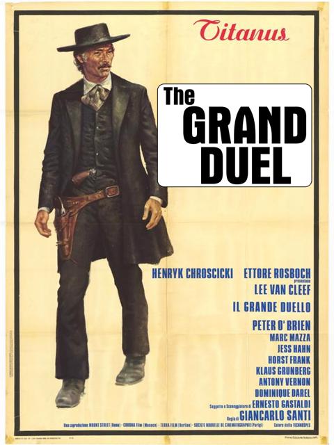 The Grand Duel