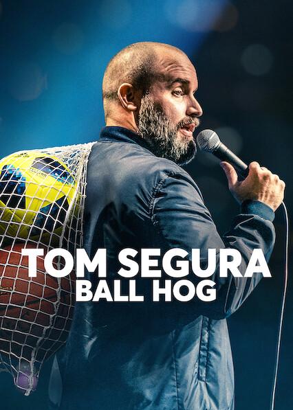 Poster för Tom Segura: Ball Hog