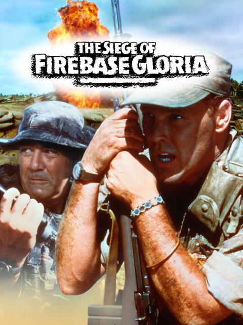 The Siege of Firebase Gloria