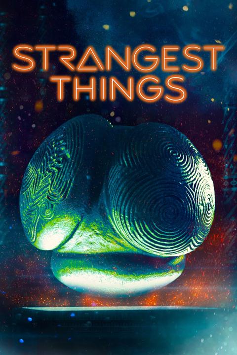 Series poster for Strangest Things