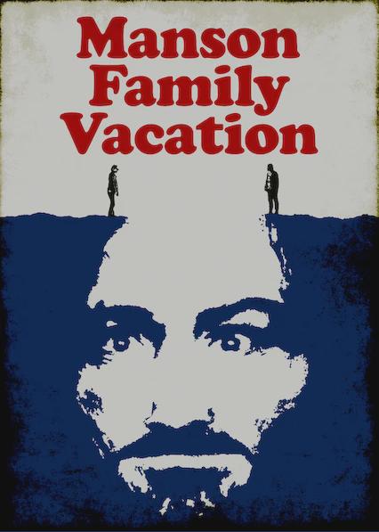 Movie poster for Manson Family Vacation