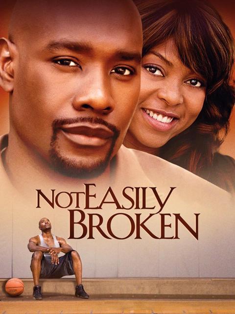 Movie poster for Not Easily Broken