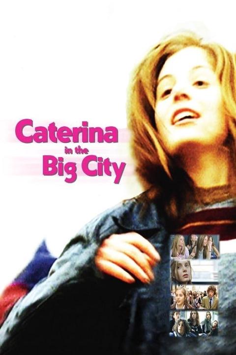Poster för Caterina in the Big City