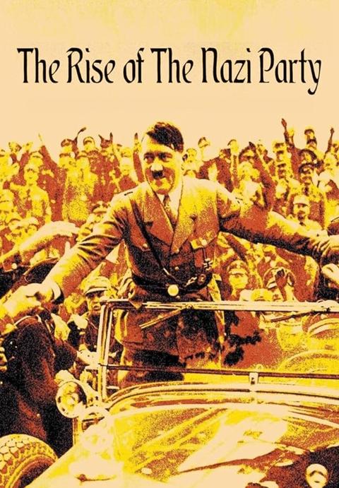 Poster för The Rise of the Nazi Party
