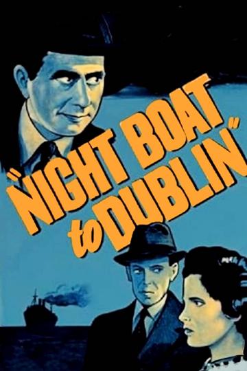 Night Boat to Dublin poszter