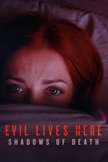 Evil Lives Here: Shadows of Death