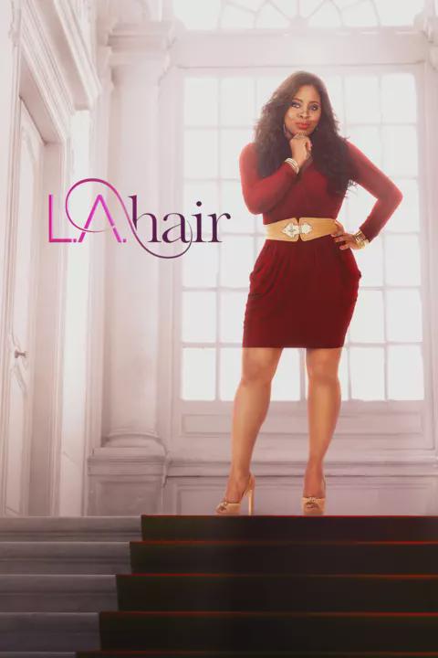Series poster for L.A. Hair