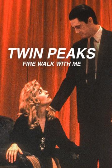 Twin Peaks - Tűz, jöjj velem! poszter