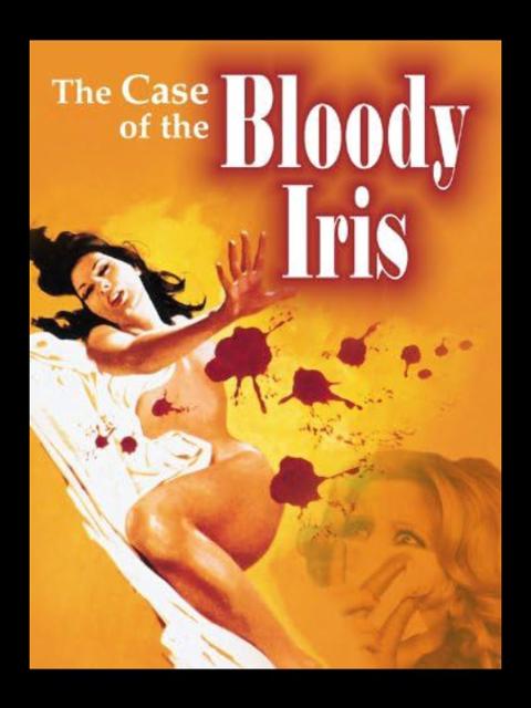 The Case of the Bloody Iris